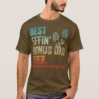 T-shirt Meilleur Bonus Effin Papa Ever Merci de supporter