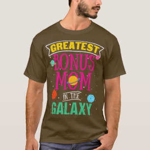 T-shirt Meilleur Bonus Maman dans la Galaxie