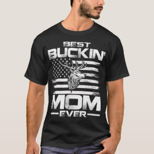 T-shirt Meilleur Buckin' Mom Ever USA Drapeau Chasse aux c