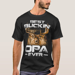 T-shirt Meilleur Buckin' OPA Jamais Chemise Deer Chasse Bu