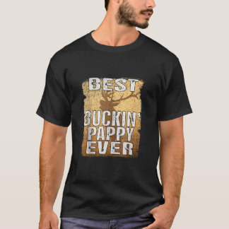 T-shirt Meilleur Buckin Pappy Jamais Chemise Deer Chasse B