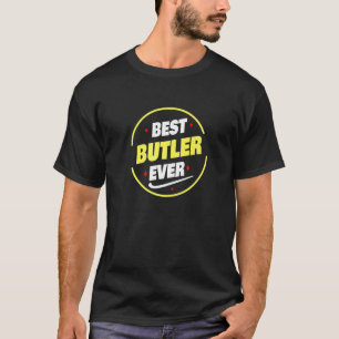 T-shirt Meilleur Butler jamais dit Butler