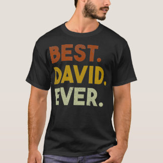 T-shirt Meilleur cadeau David Ever Funny pour David 