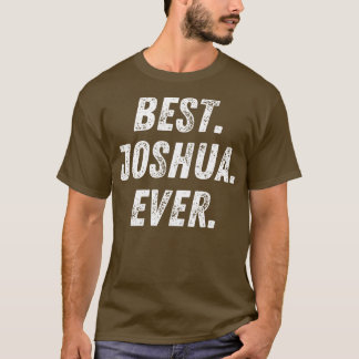 T-shirt Meilleur cadeau de prénom Joshua Ever Retro