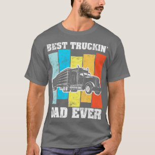 T-shirt Meilleur camion père jamais Big Rig Semi-Trailer C