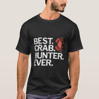T-shirt Meilleur Chasseur De Crabe Jamais Drôle Crabe Pêch