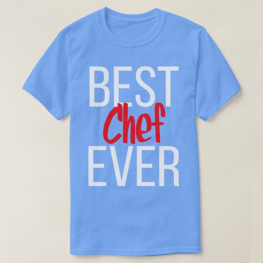 T-shirt Meilleur Chef Ever 2 (Design devant)