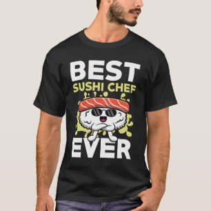 T-shirt Meilleur Chef Sushi Jamais