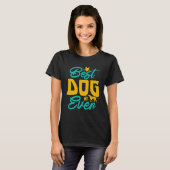 T-shirt Meilleur chien (Devant entier)