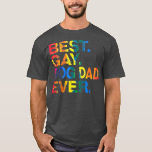 T-shirt Meilleur Chien Gay Papa Jamais Gay Égalité Hommes 