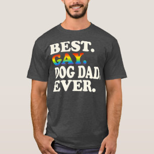 T-shirt Meilleur Chien Gay Papa Jamais Gay Égalité Hommes 