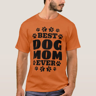 T-shirt Meilleur Chien Maman Jour Animaux de compagnie Pro