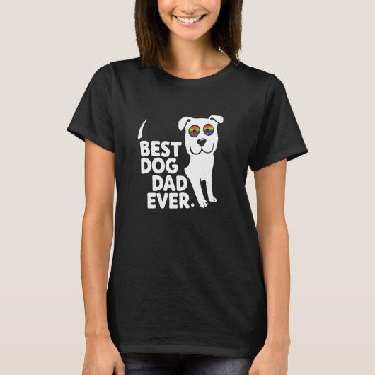 T-shirt Meilleur Chien Papa jamais Gay pride Arc-en-ciel A (Devant)