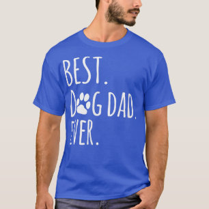 T-shirt Meilleur Chien Papa Jamais mignon Chien Paw Drôle