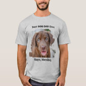 T-shirt Meilleur Chien Papa Jamais mignon Chiot Personnali (Devant)
