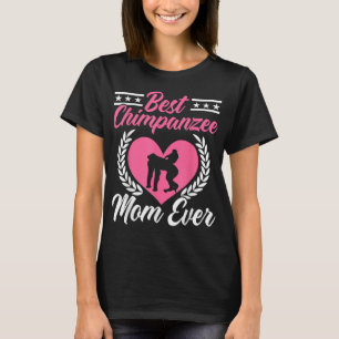 T-shirt Meilleur Chimpanzé Maman Jamais Chimp Singe Lover