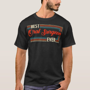 T-shirt Meilleur Chirurgien Oral vintage Retro jamais des 