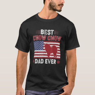 T-shirt Meilleur Chow Chow Papa Jamais Drapeau Américain D