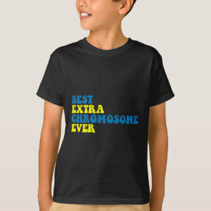 T-shirt Meilleur Chromosome Extra Jamais Vers Le Bas Sensi