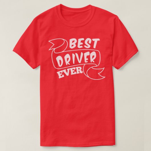 T-shirt Meilleur conducteur (Design devant)