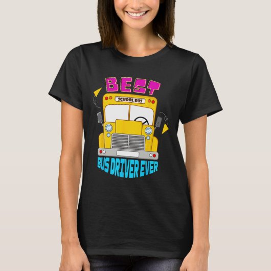T-shirt Meilleur Conducteur De Bus Ever Mignonne Transport (Devant)