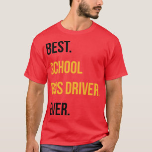 T-shirt Meilleur Conducteur De Bus Jamais Drôle École Facu