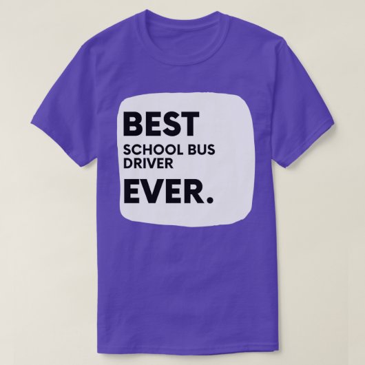 T-shirt Meilleur conducteur de bus scolaire jamais 1 (Design devant)