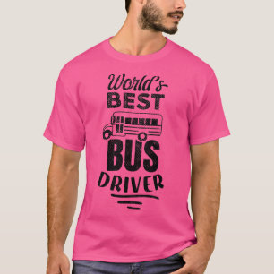 T-shirt Meilleur conducteur de bus Worldx27s 7