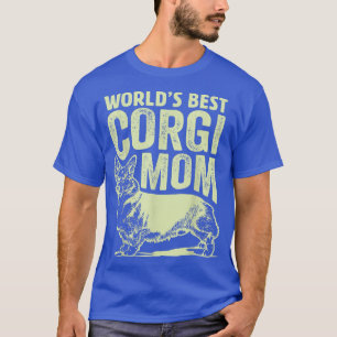 T-shirt Meilleur Corgi Maman Cadeaux de chien, Meilleur Ch