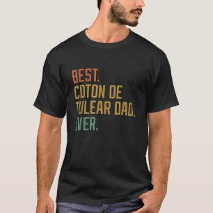 T-shirt Meilleur Coton de Tul ar Papa Jamais Chien race Pè
