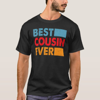 T-shirt Meilleur Cousin Jamais Pour Le Meilleur Cousin 1