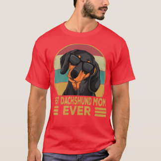 T-shirt Meilleur Dachshund Maman jamais Weiner Chien femme