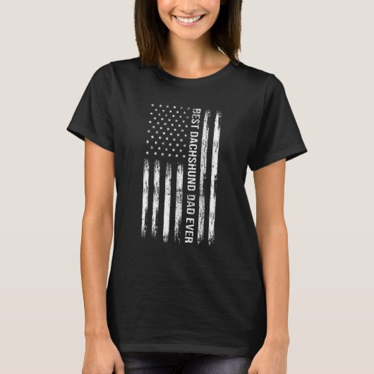 T-shirt Meilleur Dachshund Papa Jamais Chien Drapeau Améri (Devant)