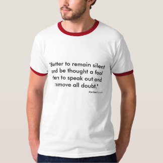 T-shirt "Meilleur de rester silencieux et d'être pensé un