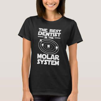 T-shirt Meilleur Dentiste Dans Le Système Molaire Iam Dent