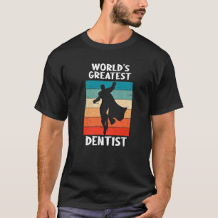 T-shirt Meilleur Dentiste De Tous Les Temps Meilleur Denti