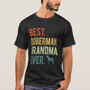 T-shirt Meilleur Doberman Grand-mère jamais chien Fête des
