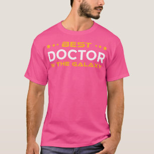 T-shirt Meilleur Docteur Dans L'Occupation Géoïque Galaxy