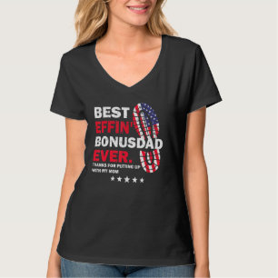 T-shirt Meilleur Effin Bonus Papa Merci Jamais De Mettre A