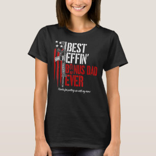 T-shirt Meilleur Effinu2019 Bonus Papa Jamais Papa Pain Ar