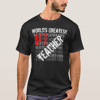 T-shirt Meilleur Enseignant jamais Meilleur Enseignant au