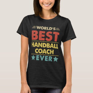 T-shirt Meilleur entraîneur de handball au monde jamais 1
