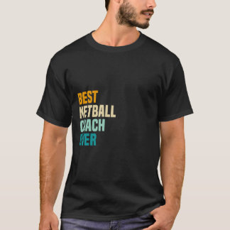 T-shirt Meilleur entraîneur de netball jamais