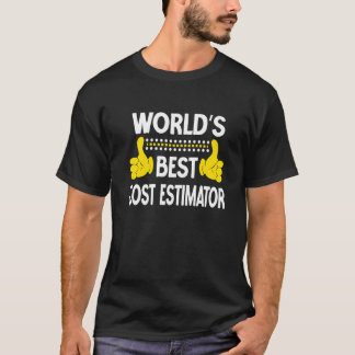 T-shirt Meilleur Estimateur des coûts du monde Titre du tr