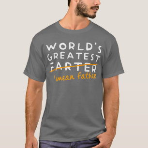 T-shirt Meilleur Farter du monde masculin Je veux dire Da
