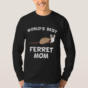 T-shirt Meilleur Ferret Maman Ferret Propriétaire