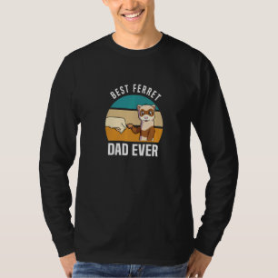 T-shirt Meilleur Ferret Papa Ever Ferret Papa
