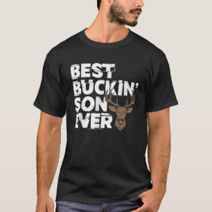 T-shirt Meilleur Fils Buckin Jamais Buck Deer Chasse Père