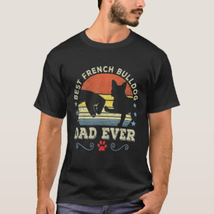 T-shirt Meilleur Français Bulldog Papa Jamais Drôle Chien