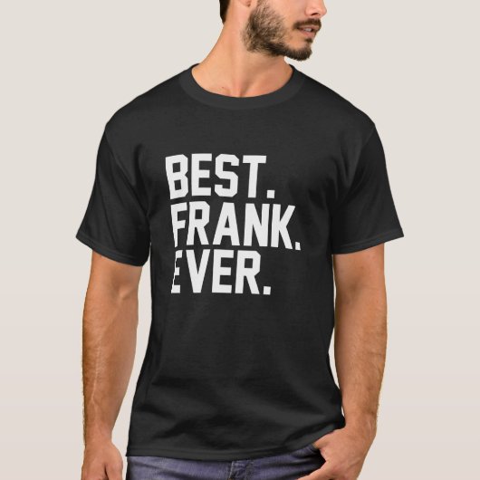 T-shirt Meilleur Frank jamais (Devant)